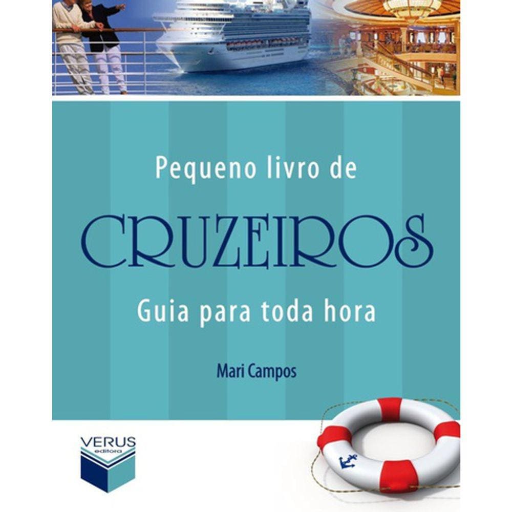 Pequeno Livro De Cruzeiros - Guia Para Toda Hora