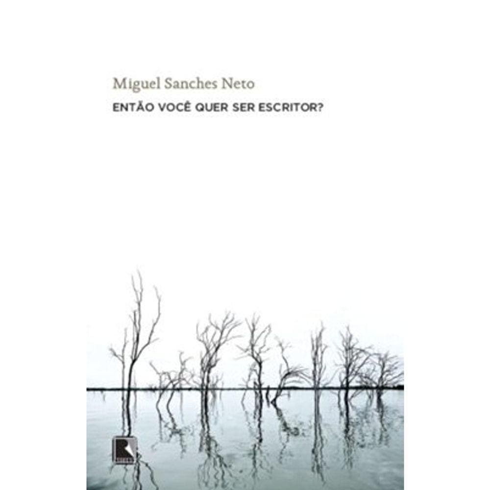 Então Você Quer Ser Escritor?