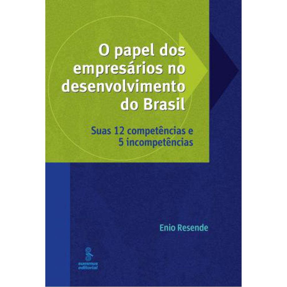 O Papel Dos Empresários No Desenvolvimento Do Brasil