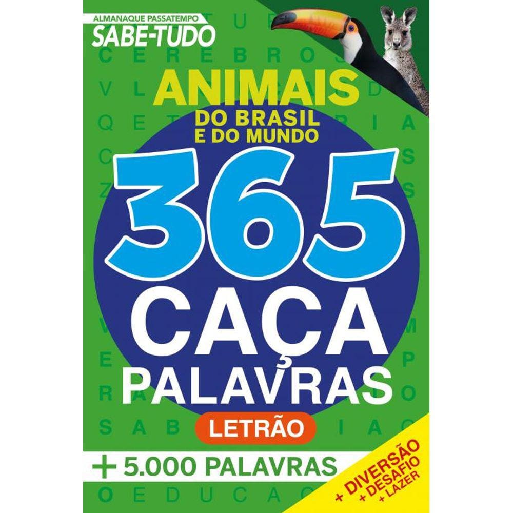 Almanaque Passatempos Sabe-Tudo 365 Caça-Palavras - Animais do Brasil e do Mundo