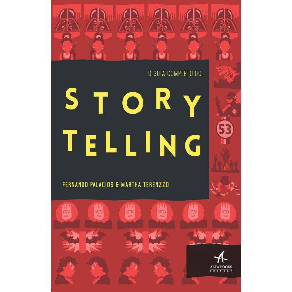 O Guia Completo Do Story Telling