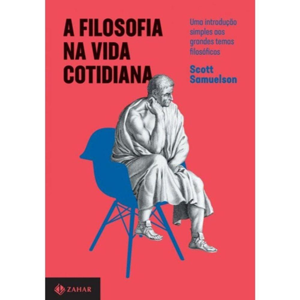 A Filosofia Na Vida Cotidiana