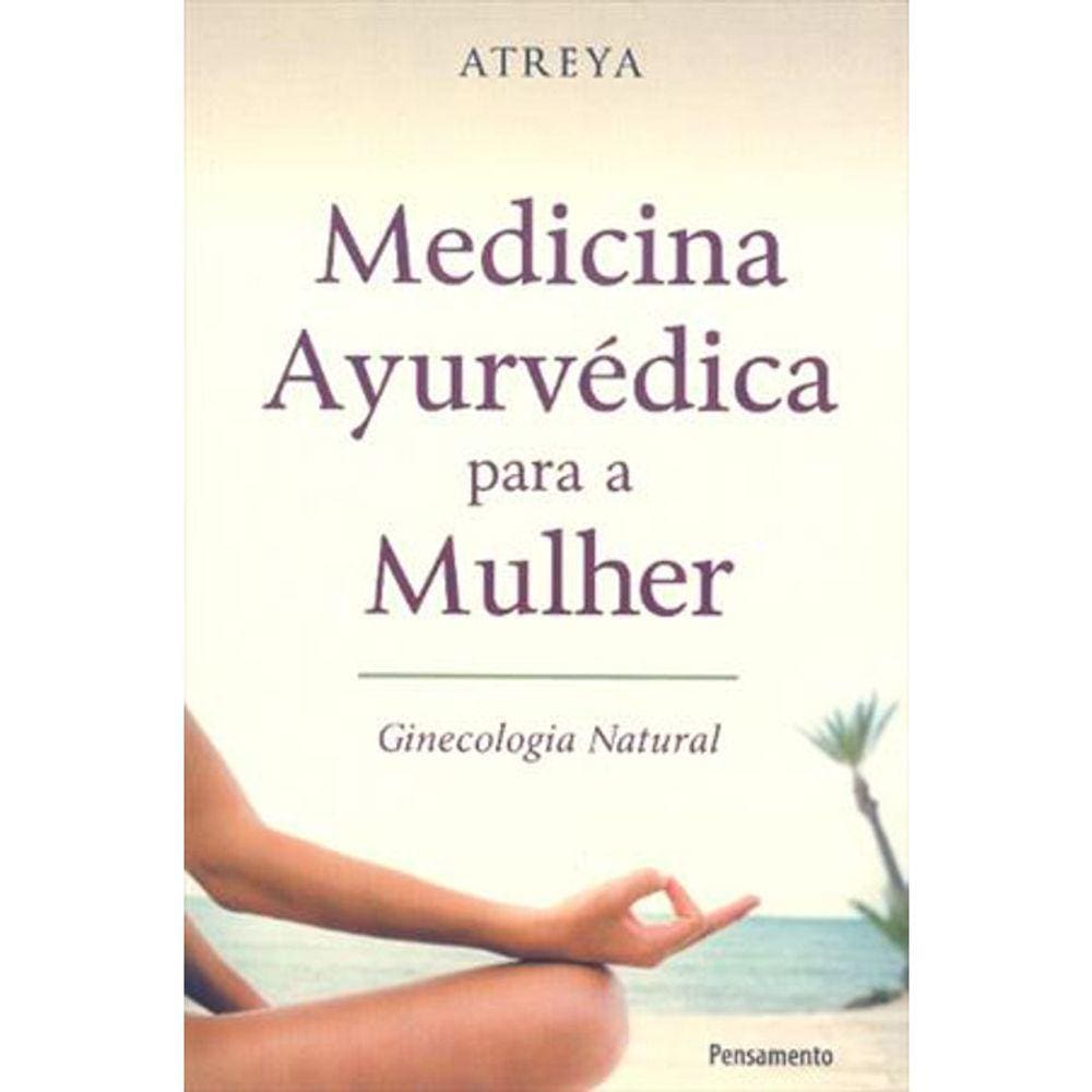 Medicina Ayurvedica Para Mulher