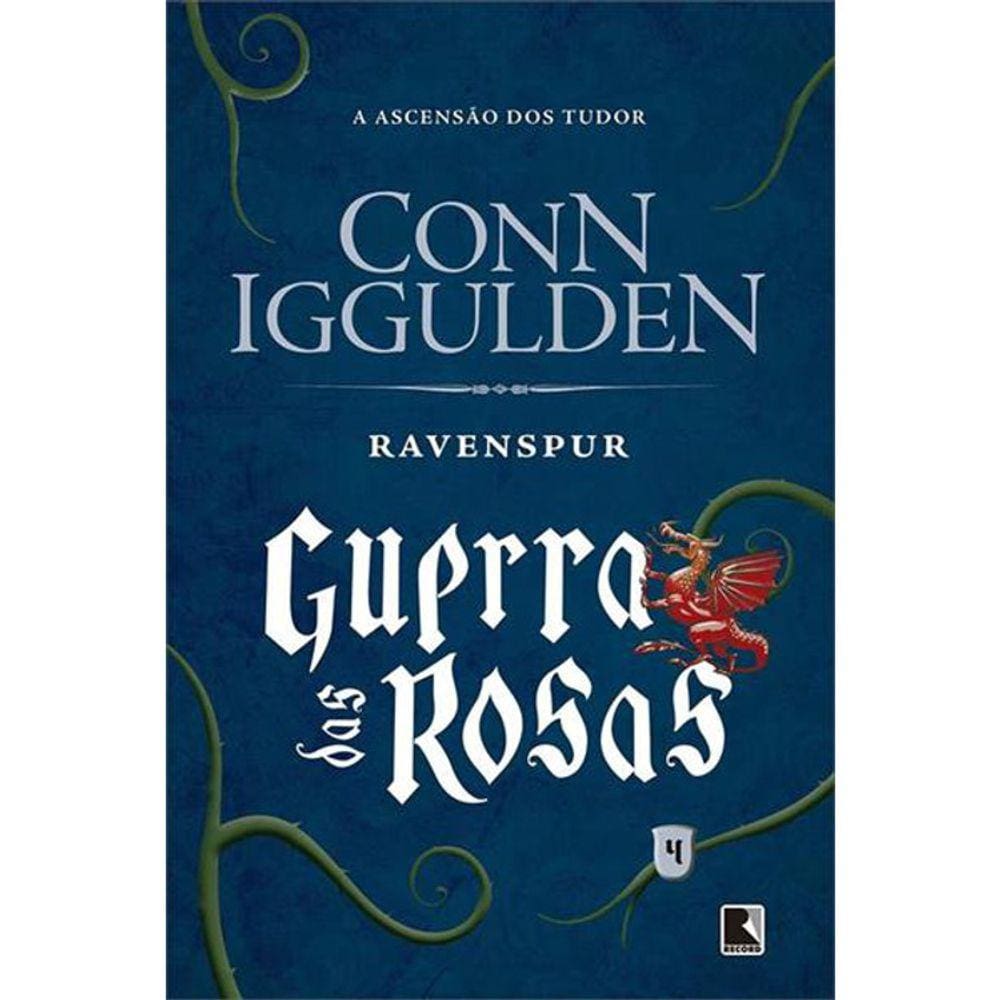 Guerra Das Rosas - Vol 4 - Ravenspur