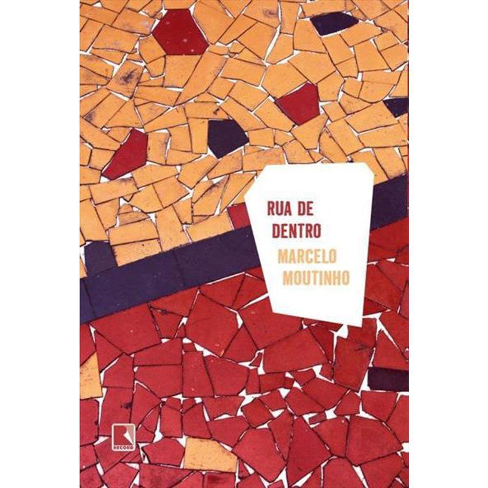 Rua De Dentro
