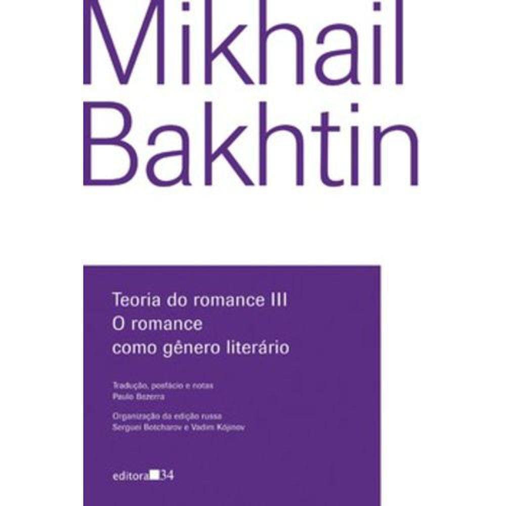 Teoria Do Romance Iii - O Romance Como Gênero Literário