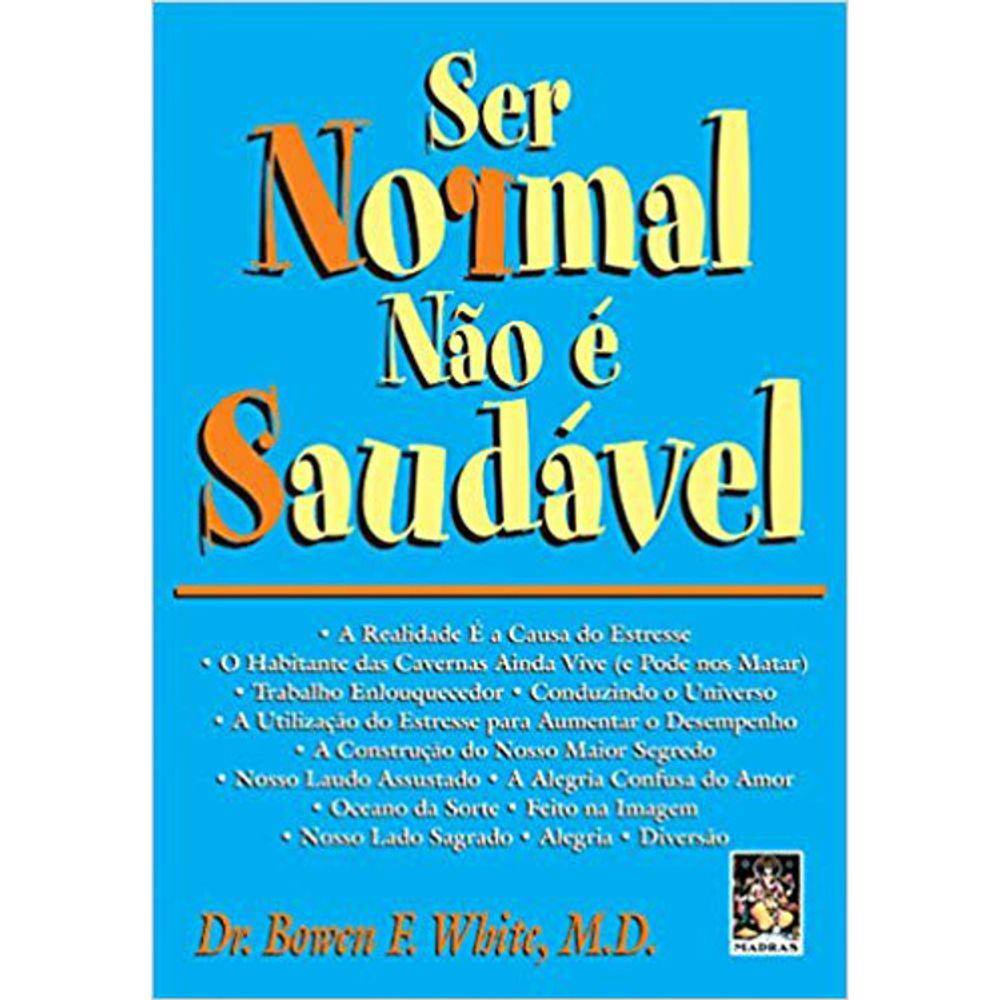 Ser Normal Não E Saudável