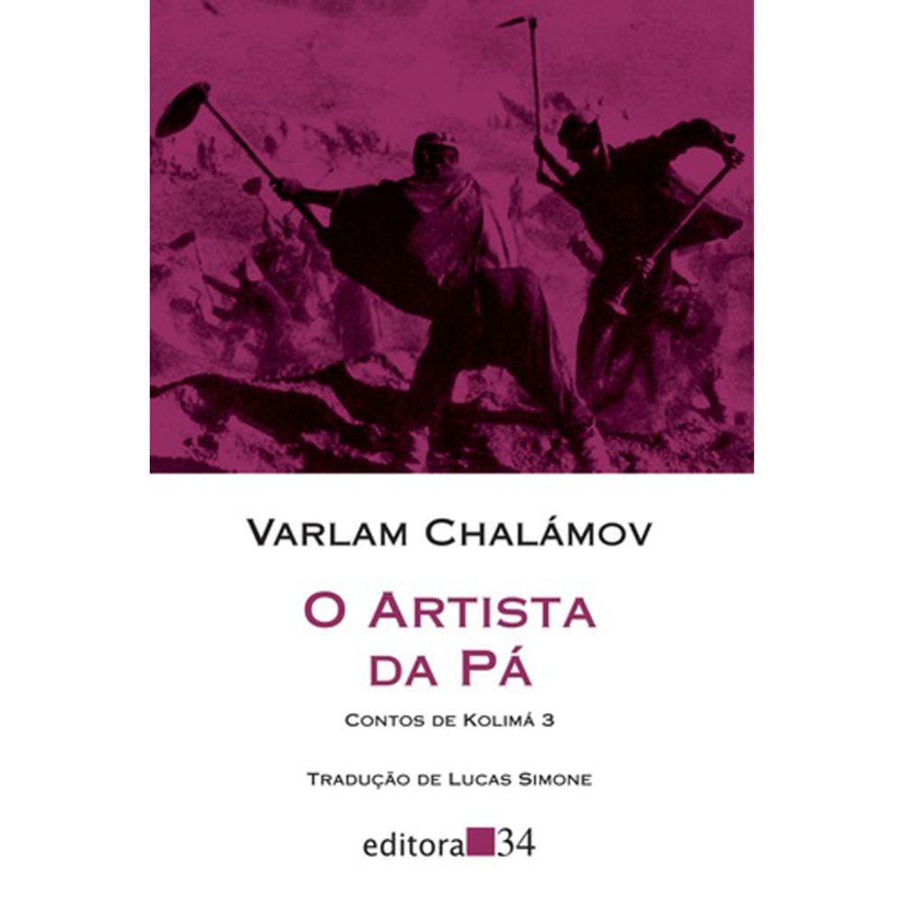 O Artista Da Pa - Contos De Kolima 3