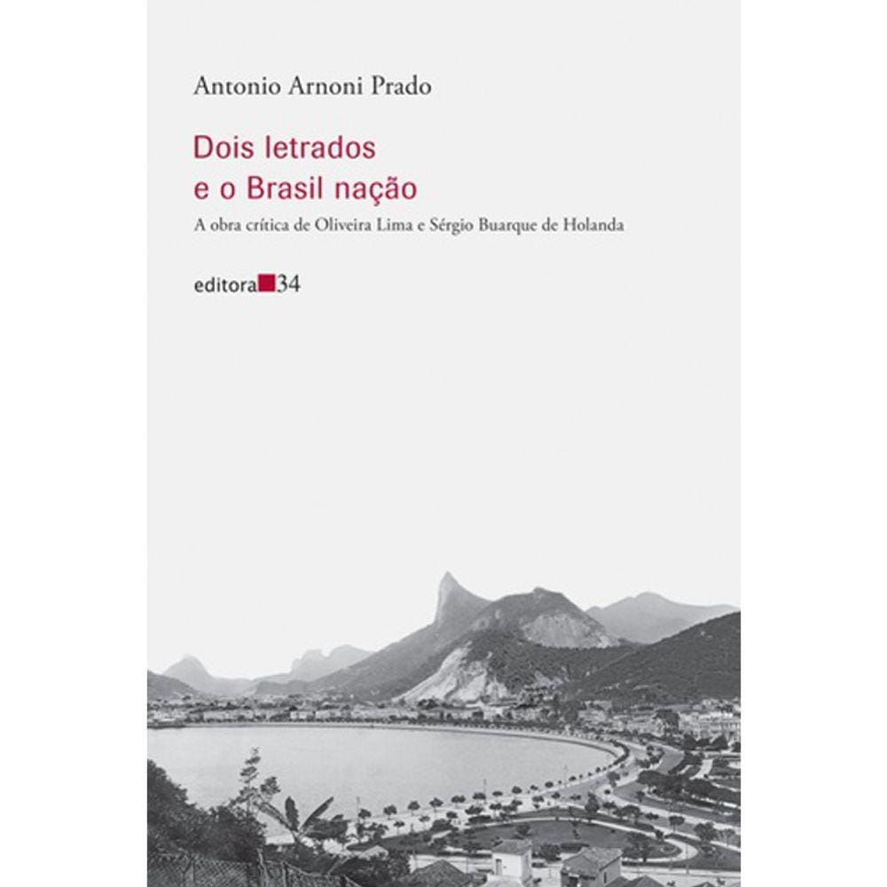 Dois Letrados E O Brasil Nação