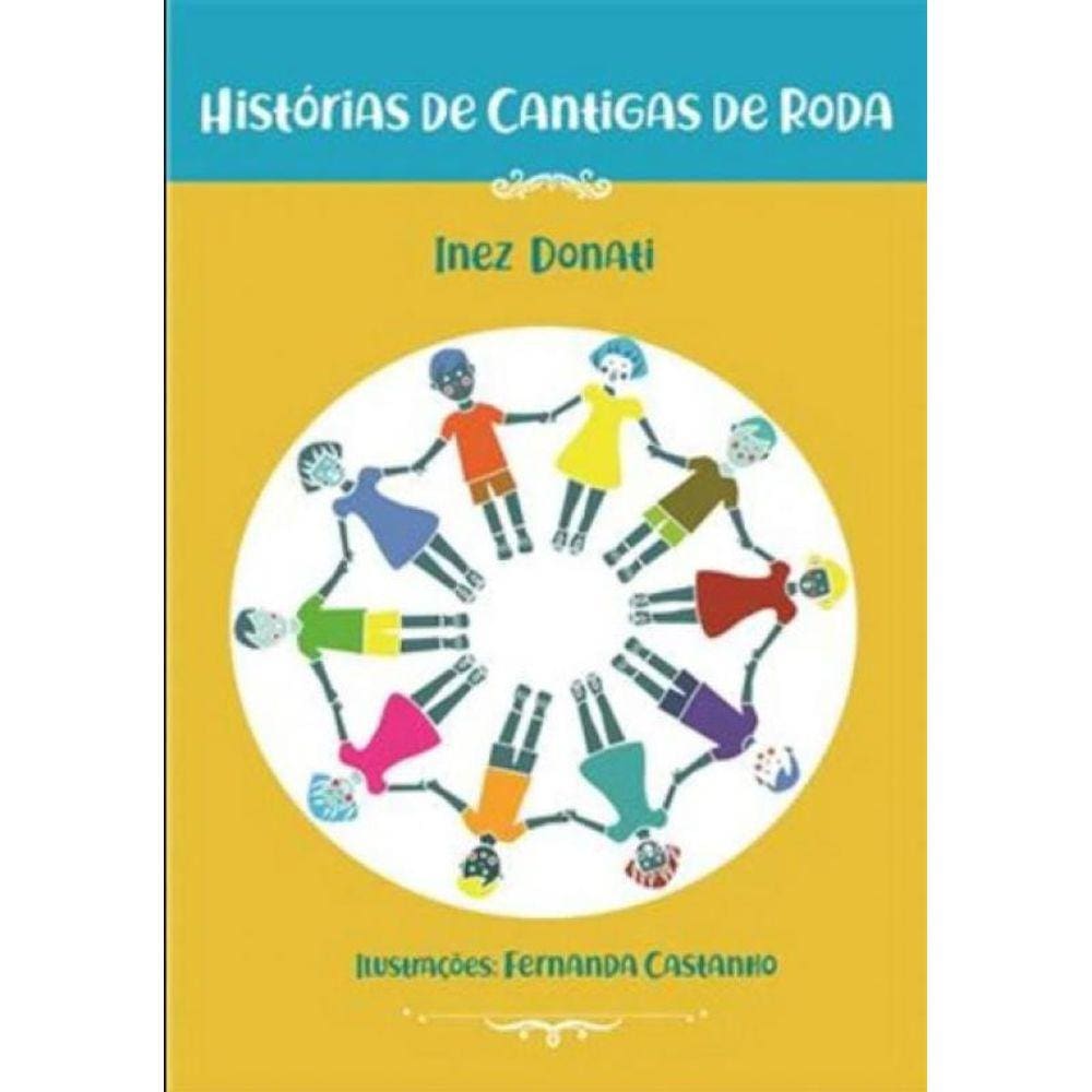 Histórias De Cantigas De Roda
