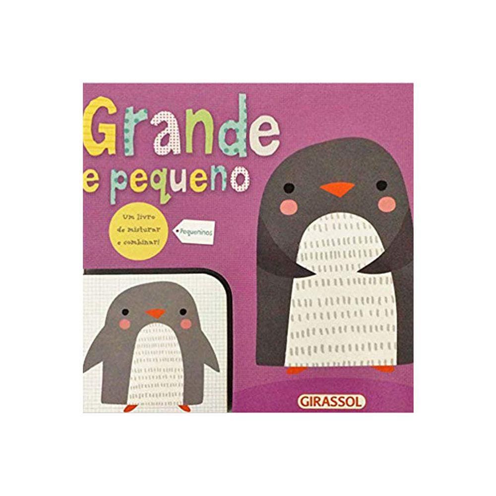 Pequeninos - Grande E Pequeno - Um Livro De Misturar E Combinar