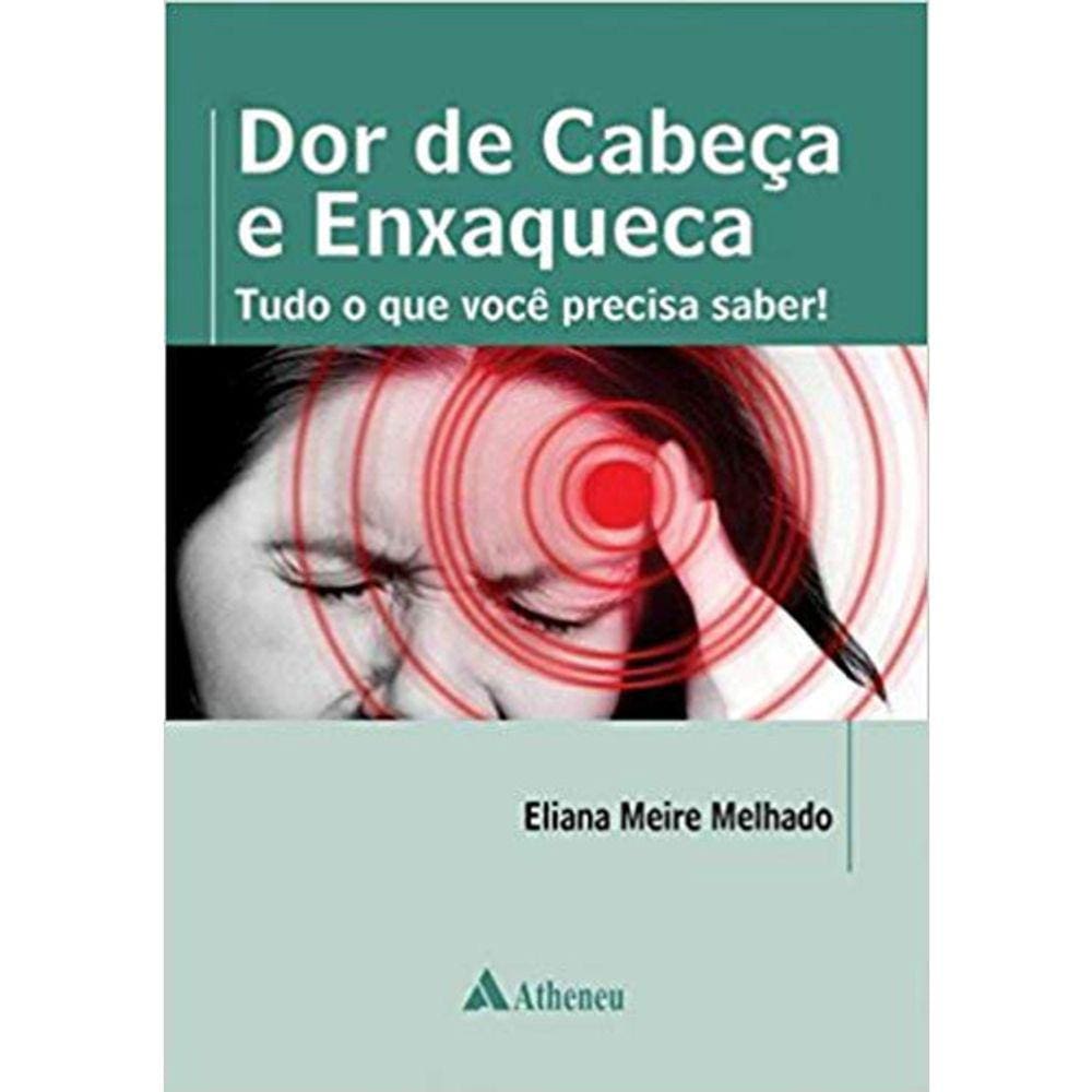 Dor De Cabeça E Enxaqueca