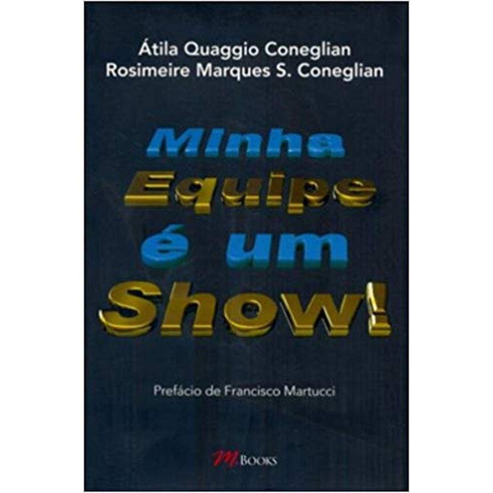 Minha Equipe E Um Show!