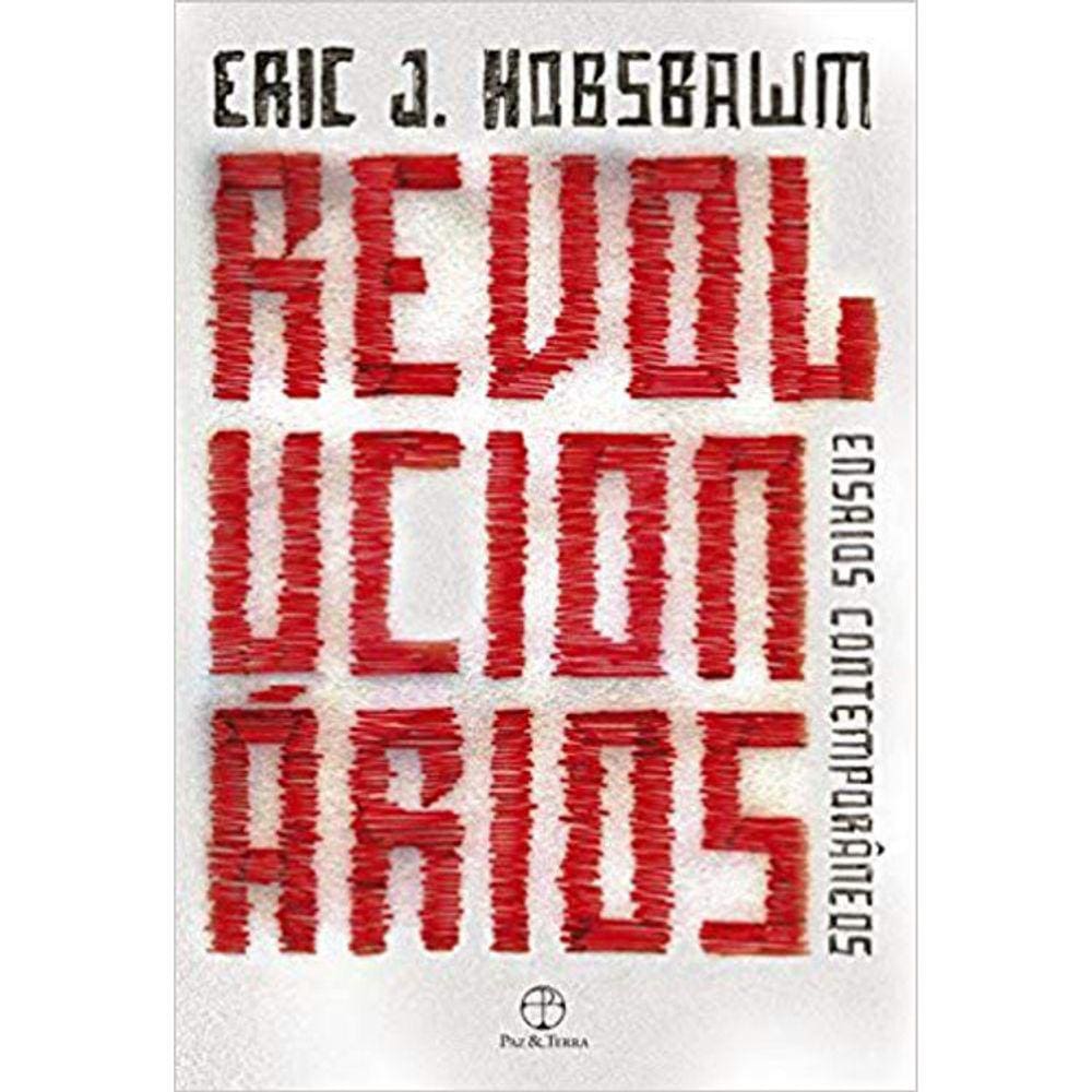 Revolucionários - Ensaios Contemporâneos