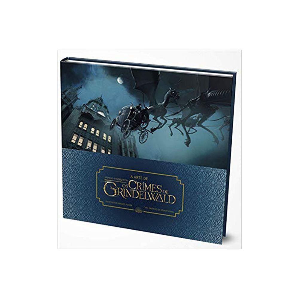 A Arte De Animais Fantásticos - Os Crimes De Grindelwald