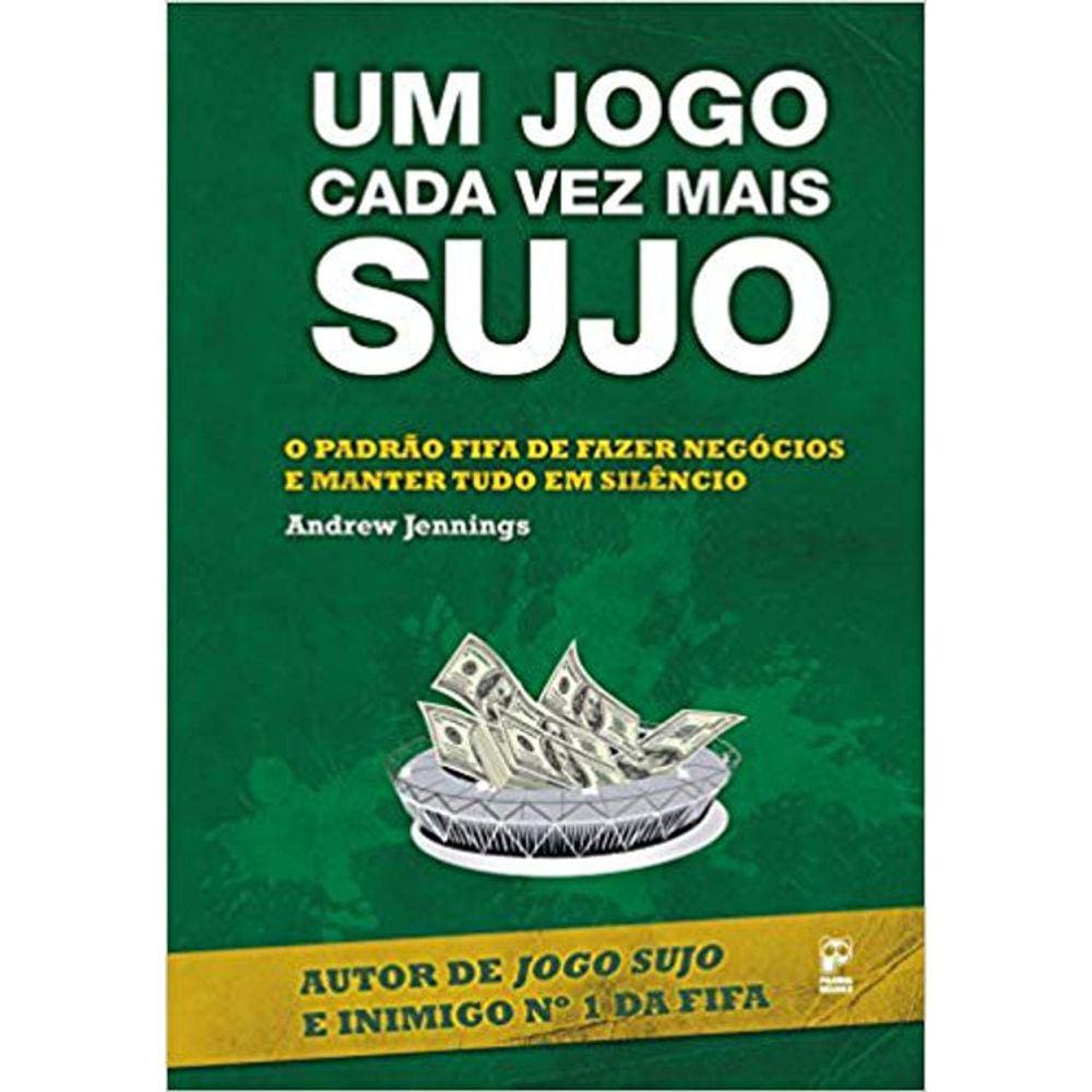 Um Jogo Cada Vez Mais Sujo