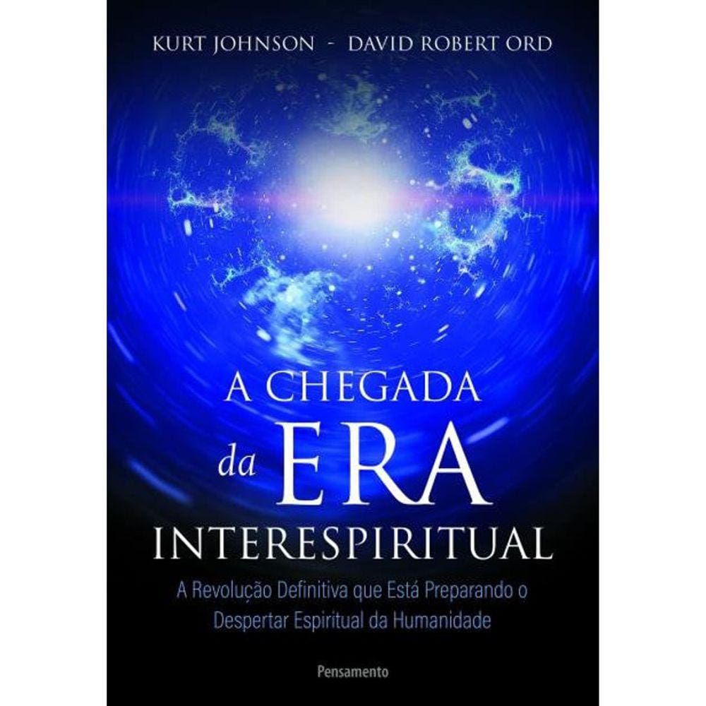 A Chegada Da Era Interespiritual