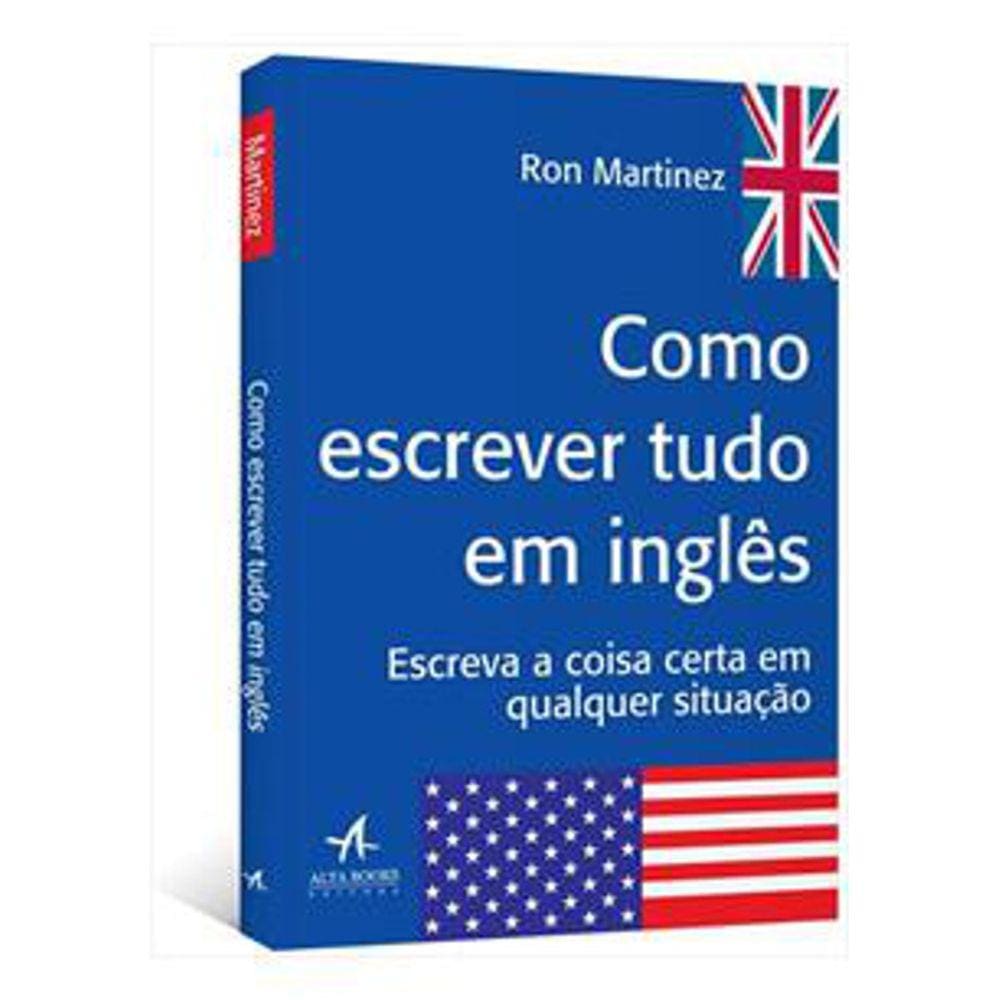 Como Escrever Tudo Em Inglês