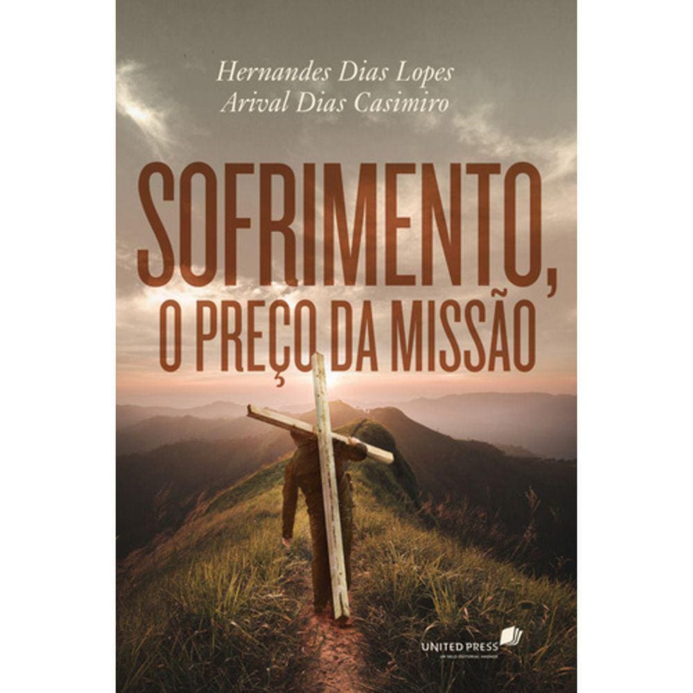 Sofrimento, O Preço Da Missão