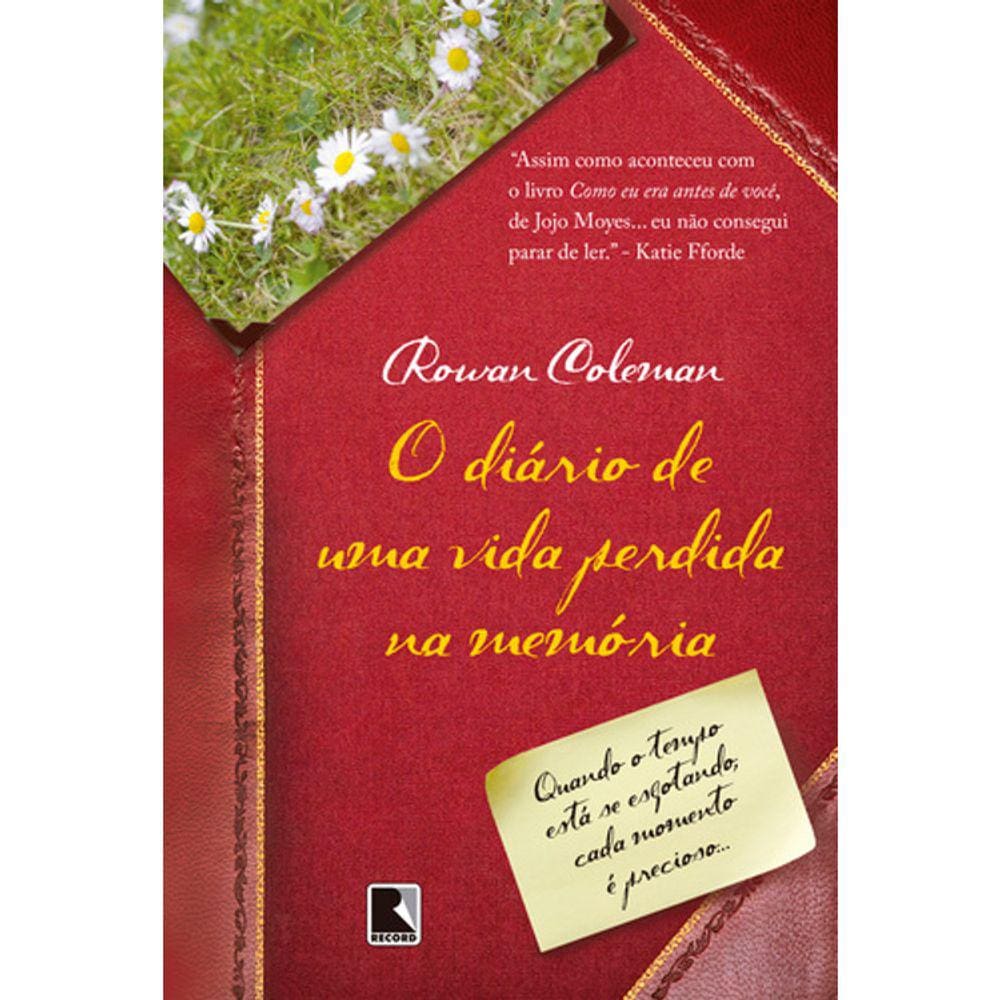 O Diário De Uma Vida Perdida Na Memoria