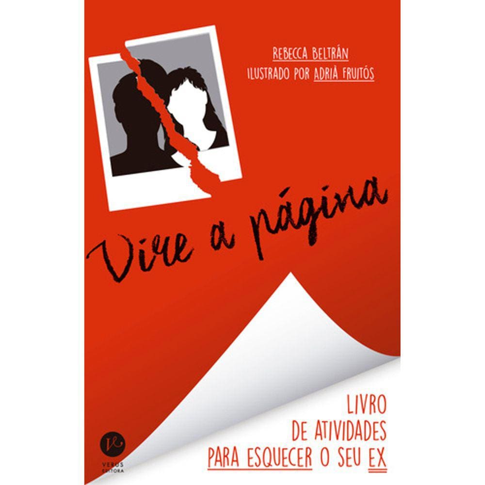 Vire A Pagina - Livro De Atividades Para Esquecer O Seu Ex