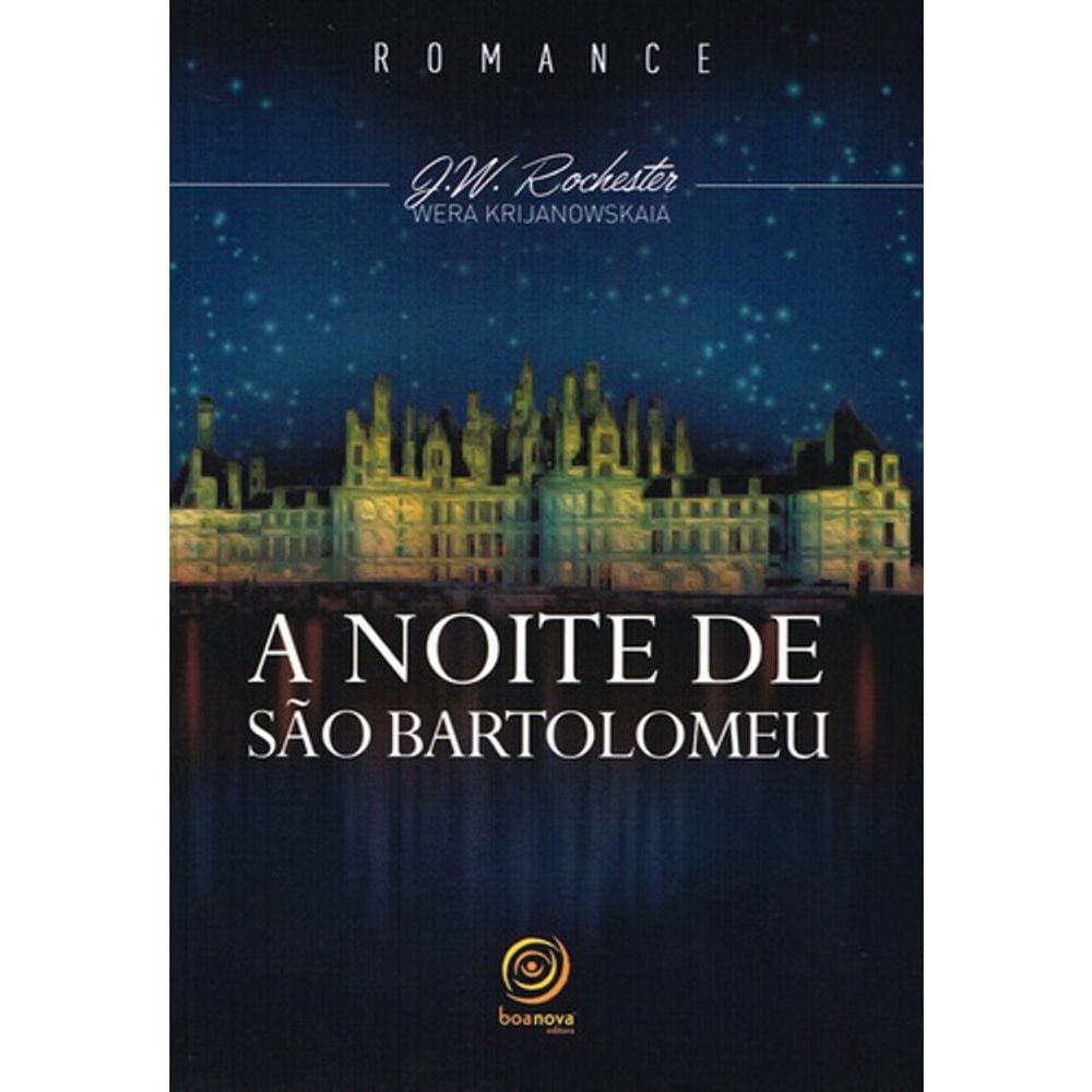 A Noite De São Bartolomeu