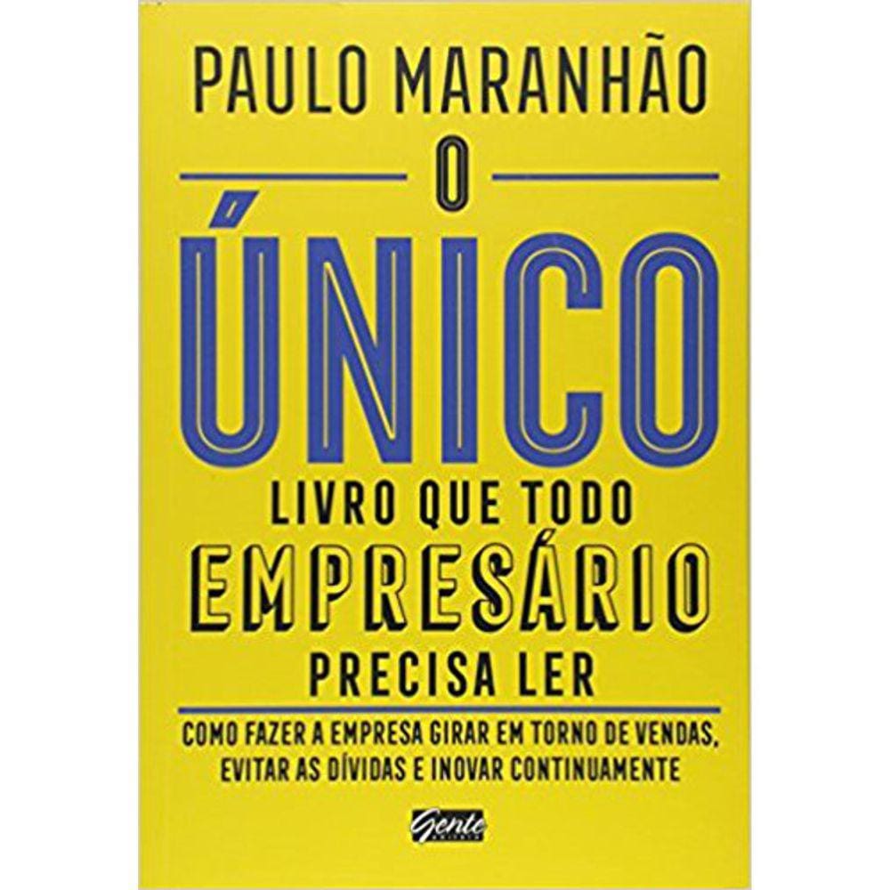 O Único Livro Que Todo Empresário Precisa Ler