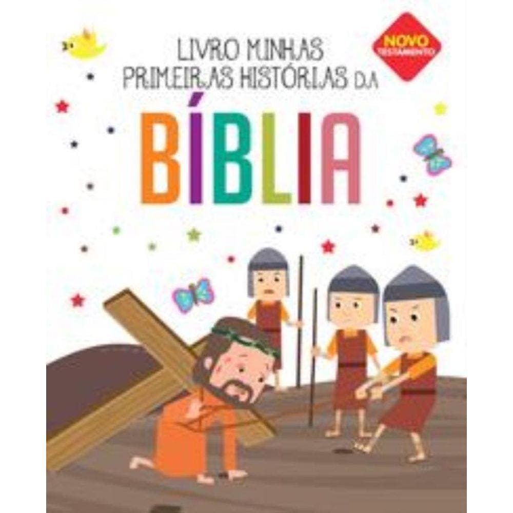 Minhas Primeiras Histórias da Bíblia - Novo Testamento