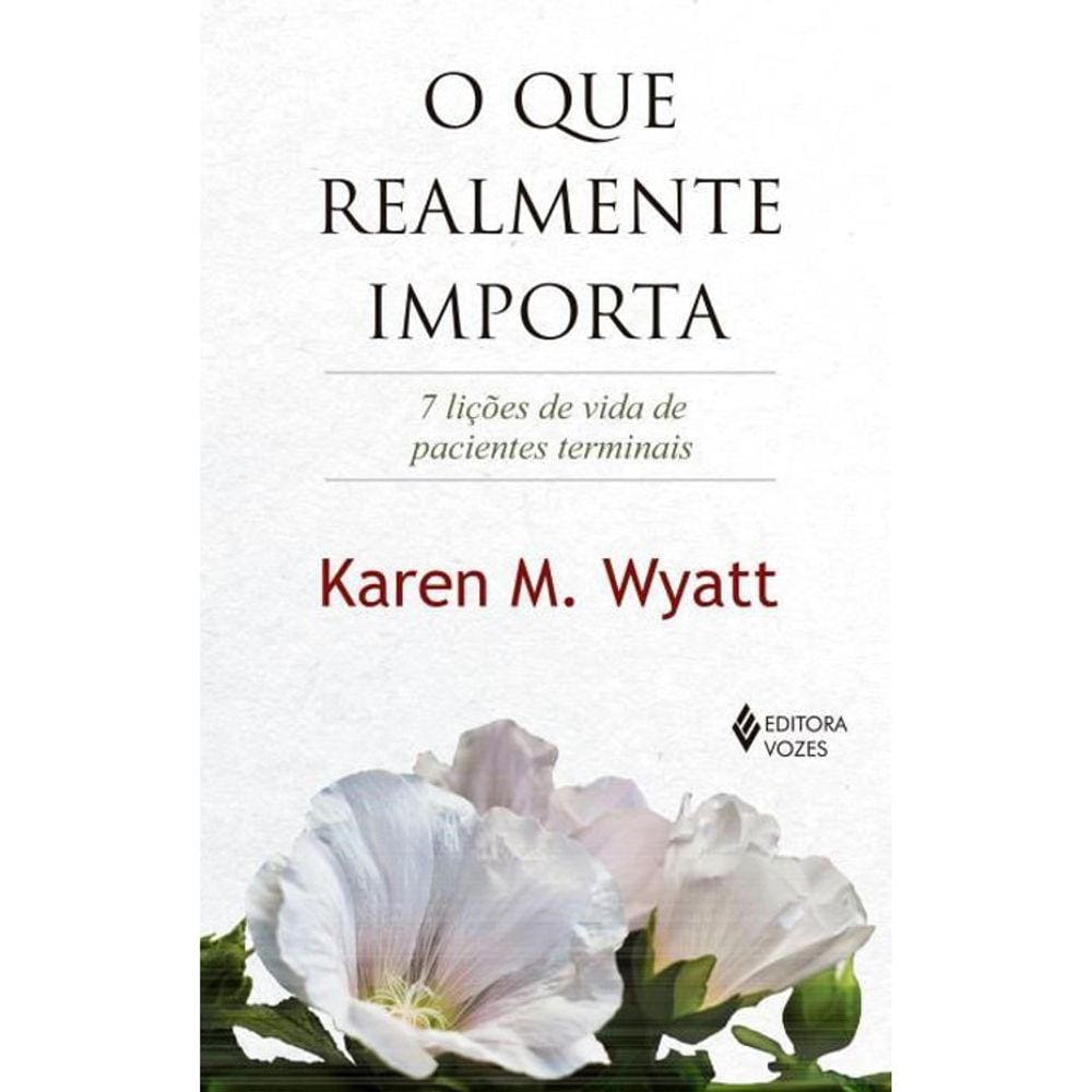O Que Realmente Importa