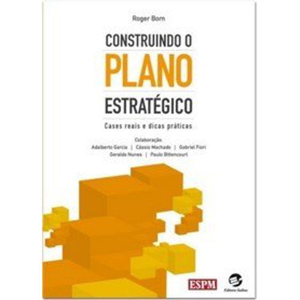 Construindo O Plano Estratégico