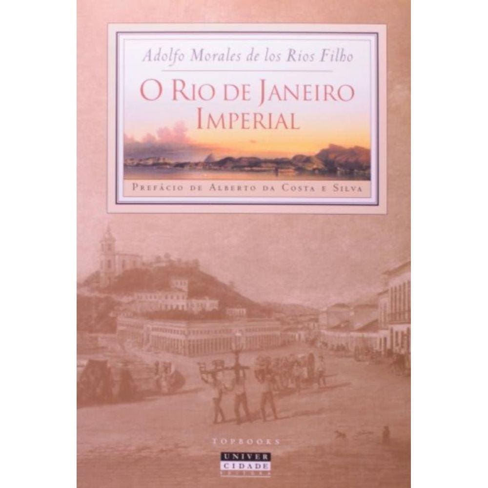 Rio De Janeiro Imperial, O