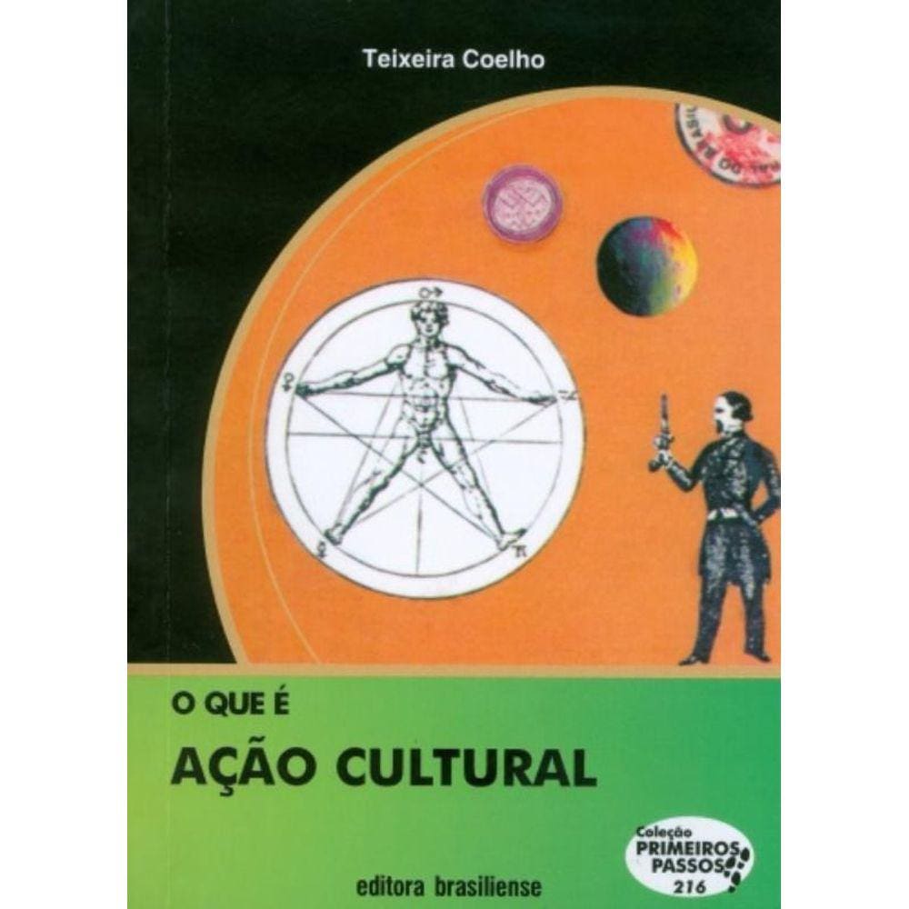 Que E Acao Cultural, O