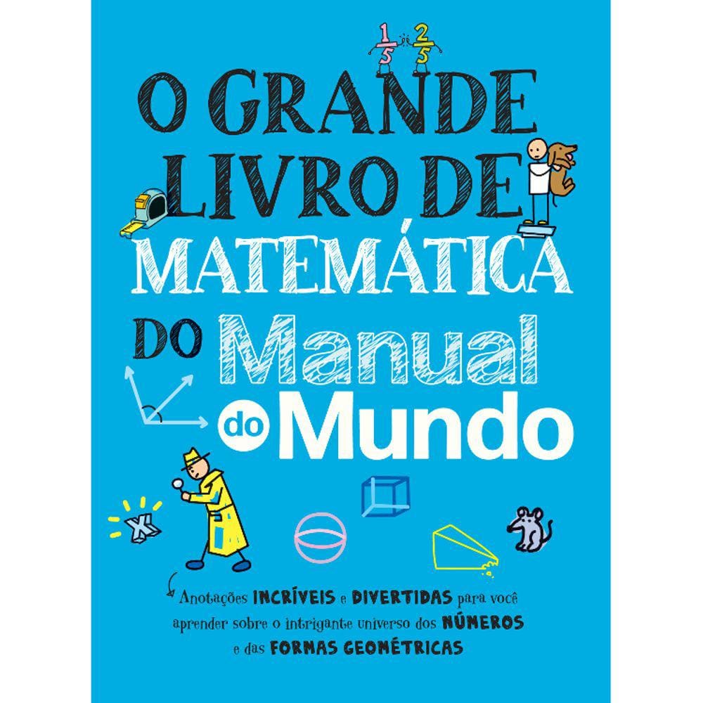 O Grande Livro De Matemática Do Manual Do Mundo