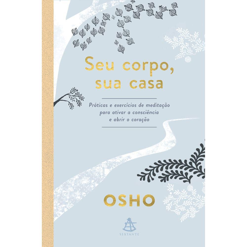 Seu Corpo, Sua Casa