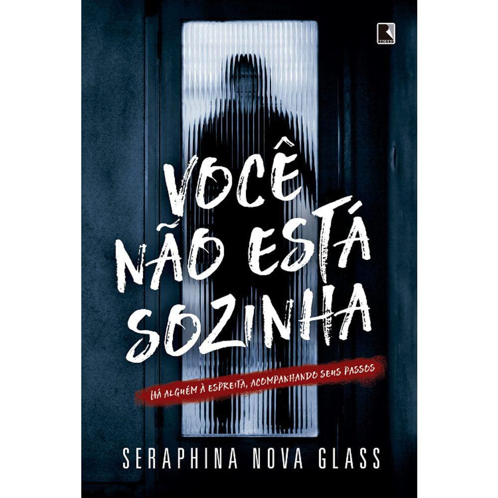 Você Não Está Sozinha - Há Alguém À Espreita, Acompanhando Seus Passos