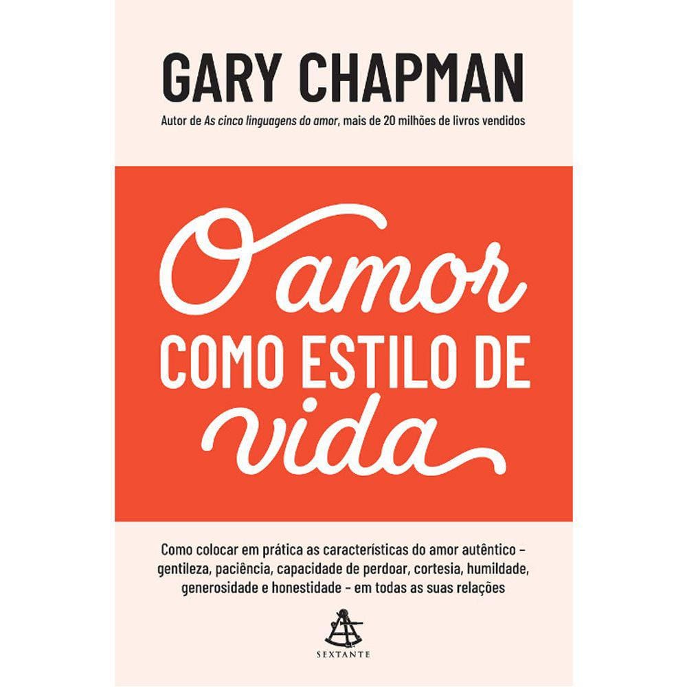 O Amor Como Estilo De Vida
