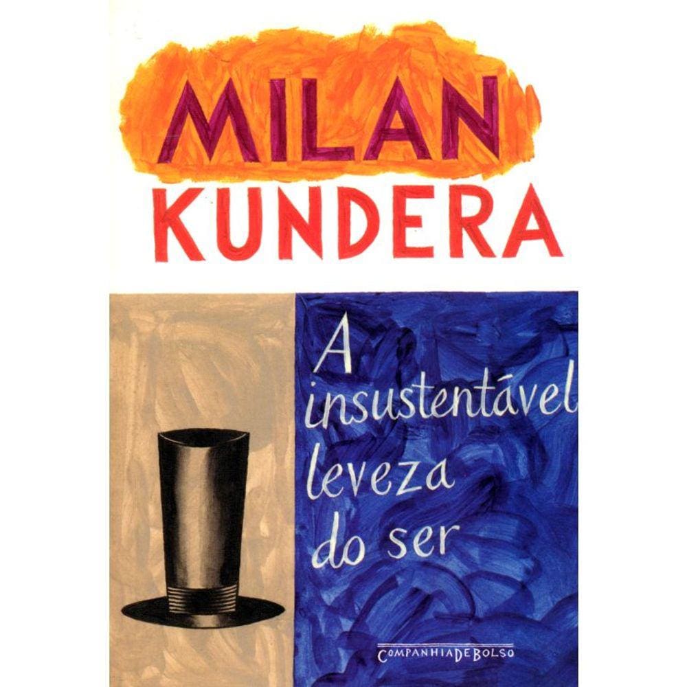 A Insustentável Leveza Do Ser