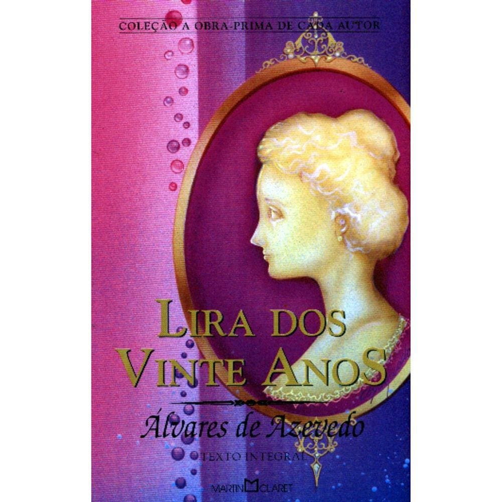 Lira Dos Vinte Anos - 19 - Obra Prima De Cada Autor