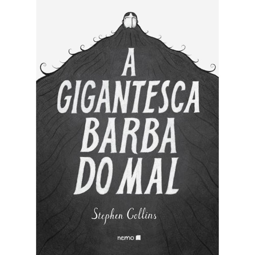 A Gigantesca Barba Do Mal