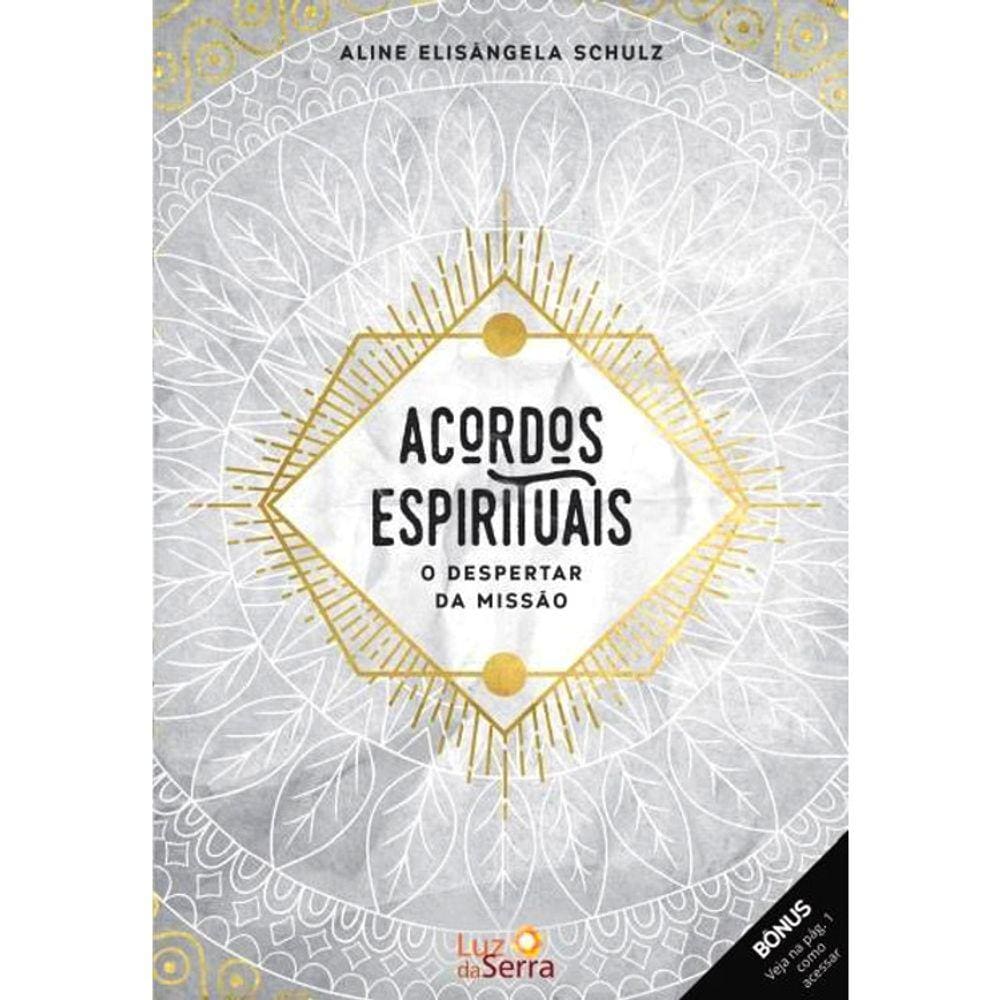 Acordos Espirituais - O Despertar Da Missão