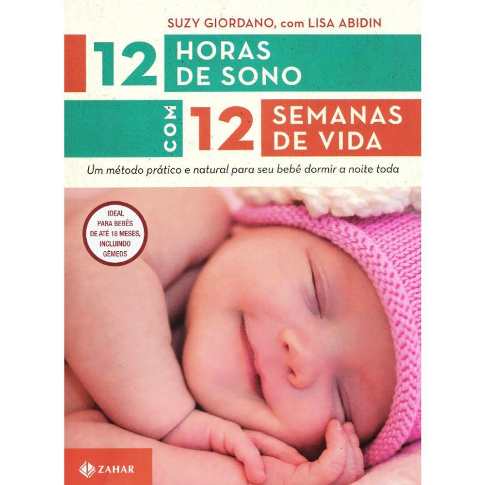 12 Horas De Sono Com 12 Semanas De Vida