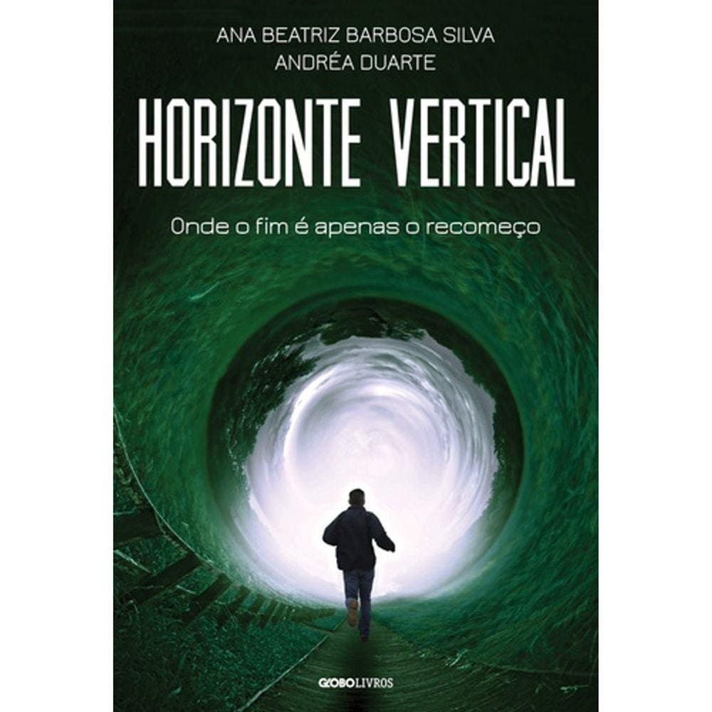 Horizonte Vertical - Onde O Fim E Apenas O Começo