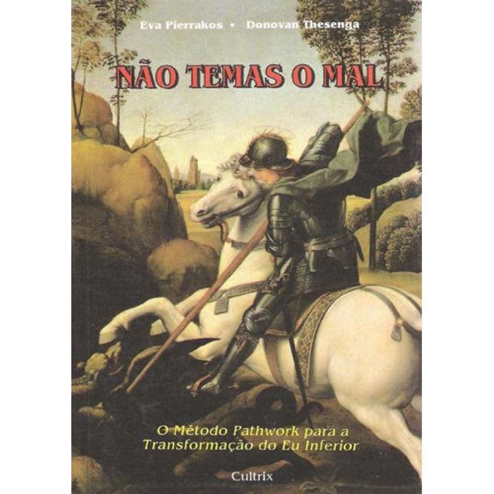 Não Temas O Mal