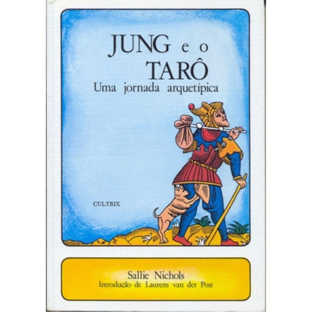 Jung E O Taro - Uma Jornada Arquetípica