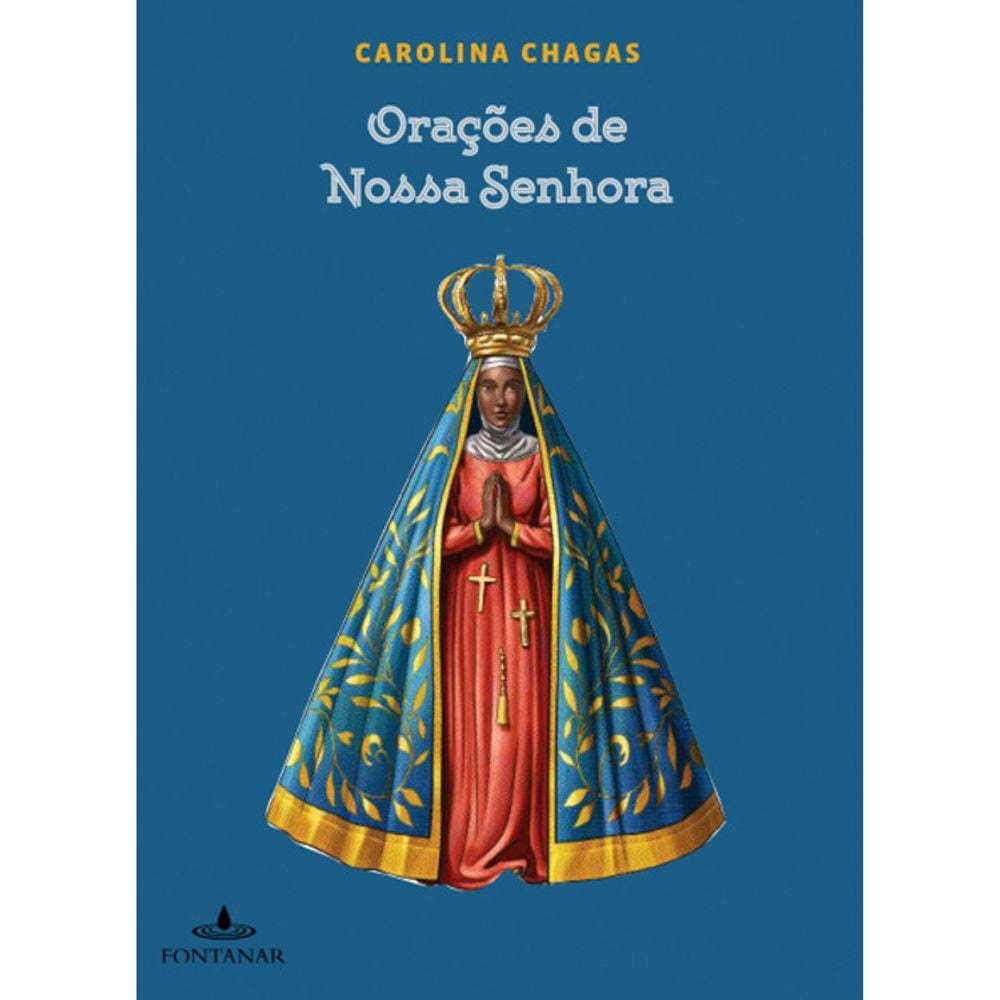 Orações De Nossa Senhora