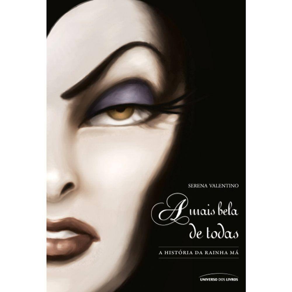 A Mais Bela De Todas - A Historia Da Rainha Ma