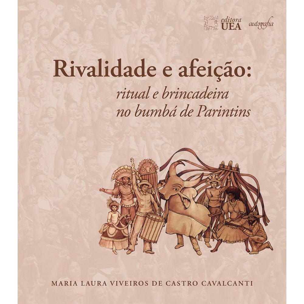 Rivalidade e afeição: ritual e brincadeira no bumbá de Parintins