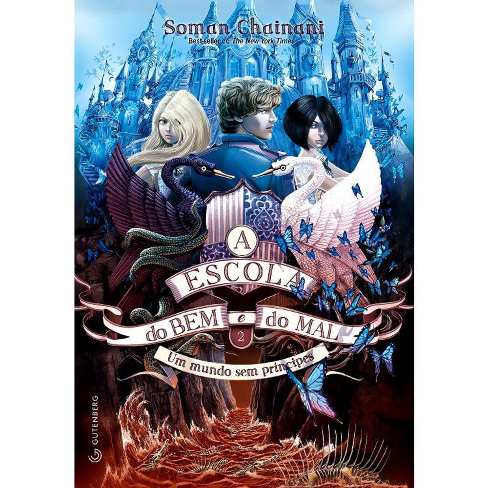 A Escola Do Bem E Do Mal - Vol 2 - Um Mundo Sem Príncipes
