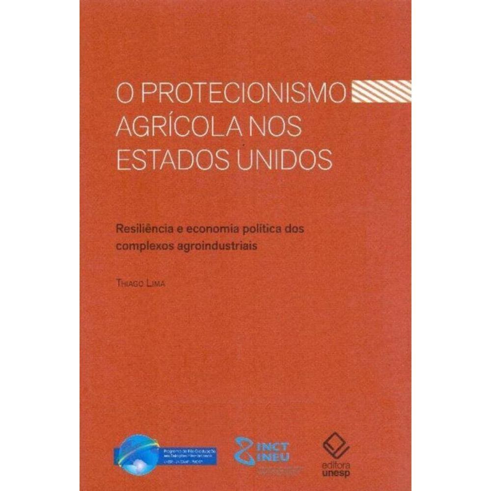 Protecionismo Agrícola nos Estados Unidos, O