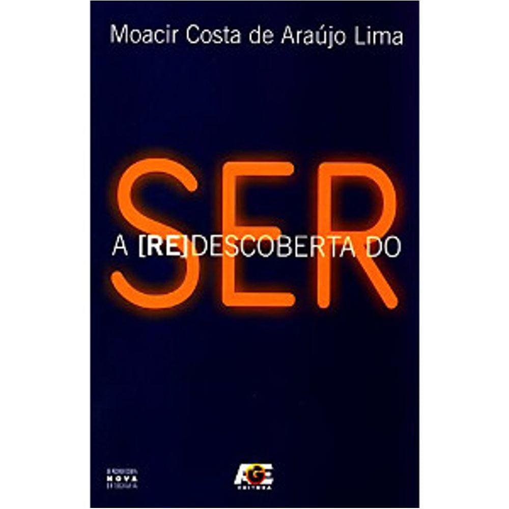 A Redescoberta Do Ser